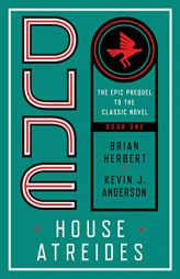 Dune: House Atreides (Prelude to Dune) by Brian Herbert Paperback Book