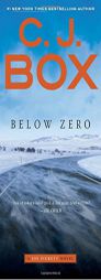 Below Zero by C. J. Box Paperback Book