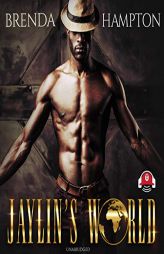 Jaylin's World: Dare to Live In It (The Naughty Series) by Brenda Hampton Paperback Book