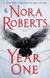 Year One: Chronicles of The One, Book 1 by Nora Roberts Paperback Book