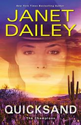 Quicksand: A Thrilling Novel of Western Romantic Suspense (The Champions) by Janet Dailey Paperback Book