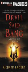 Devil Said Bang (Sandman Slim Series) by Richard Kadrey Paperback Book