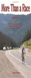 More Than a Race: Four 70-Year-Old Cyclists Ride the Race Across America by Don Metz Paperback Book