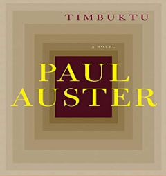 Timbuktu by Paul Auster Paperback Book