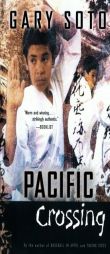Pacific Crossing by Gary Soto Paperback Book
