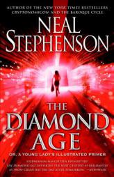 The Diamond Age: Or, a Young Lady's Illustrated Primer (Bantam Spectra Book) by Neal Stephenson Paperback Book