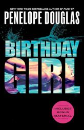 Birthday Girl by Penelope Douglas Paperback Book