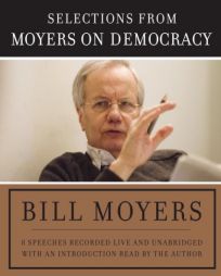 Moyers on Democracy by Bill Moyers Paperback Book
