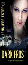 Dark Frost by Jennifer Estep Paperback Book