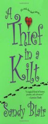 A Thief In A Kilt by Sandy Blair Paperback Book