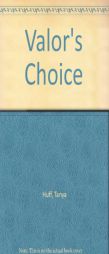 Valor's Choice (Daw Book Collectors) by Tanya Huff Paperback Book