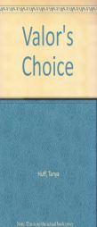 Valor's Choice (Daw Book Collectors) by Tanya Huff Paperback Book