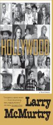 Hollywood: A Third Memoir by Larry McMurtry Paperback Book