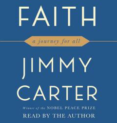 Faith: A Journey For All by Jimmy Carter Paperback Book