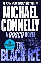 The Black Ice (A Harry Bosch Novel, 2) by Michael Connelly Paperback Book