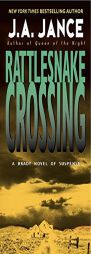 Rattlesnake Crossing by J. A. Jance Paperback Book