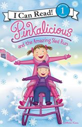 Pinkalicious and the Amazing Sled Run (I Can Read Level 1) by Victoria Kann Paperback Book