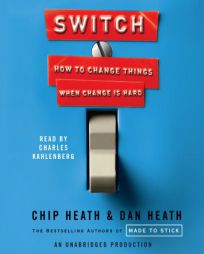 Switch: How to Change Things When Change Is Hard by Chip Heath Paperback Book