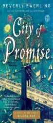 City of Promise of New York's Gilded Age by Beverly Swerling Paperback Book