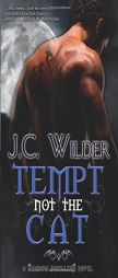 Tempt Not the Cat by J. C. Wilder Paperback Book