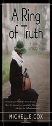 A Ring of Truth: A Henrietta and Inspector Howard Novel by Michelle Cox Paperback Book