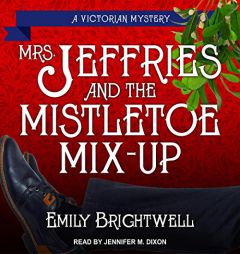 Mrs. Jeffries & the Mistletoe Mix-Up (The Victorian Mystery Series) by Emily Brightwell Paperback Book