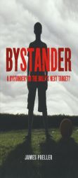 Bystander by James Preller Paperback Book