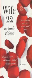 Wife 22: A Novel by Melanie Gideon Paperback Book