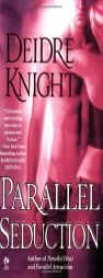 Parallel Seduction of the Midnight Warriors, Book 3 (Signet Eclipse) by Deidre Knight Paperback Book