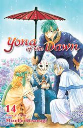 Yona of the Dawn, Vol. 14 by Mizuho Kusanagi Paperback Book