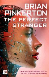 The Perfect Stranger by Brian Pinkerton Paperback Book