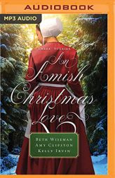 Amish Christmas Love, An by Beth Wiseman Paperback Book