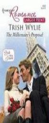 The Millionaire's Proposal (Harlequin Romance Large Print) by Trish Wylie Paperback Book