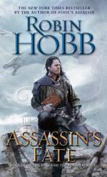 Assassin's Fate: Book III of the Fitz and the Fool trilogy by Robin Hobb Paperback Book
