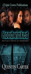 Hoodwinked by Quentin Carter Paperback Book
