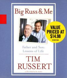 Big Russ and Me by Tim Russert Paperback Book