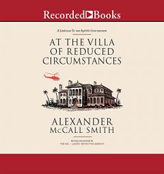 At the Villa of Reduced Circumstances by Alexander McCall Smith Paperback Book
