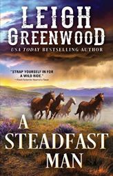A Steadfast Man (Seven Brides) by Leigh Greenwood Paperback Book