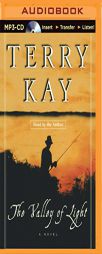 The Valley of Light by Terry Kay Paperback Book