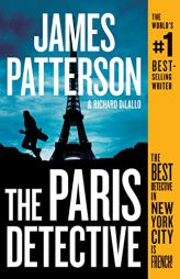 The Paris Detective by James Patterson Paperback Book