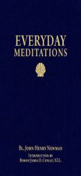 Everyday Meditations by John Henry Newman Paperback Book