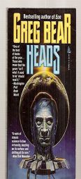 Heads by Greg Bear Paperback Book