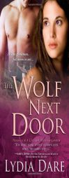 The Wolf Next Door by Lydia Dare Paperback Book