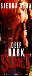 Deep Dark Secret (Secret McQueen) by Sierra Dean Paperback Book