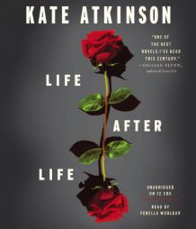 Life After Life: A Novel by Kate Atkinson Paperback Book