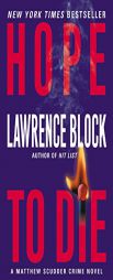 Hope to Die (Matthew Scudder Mysteries) by Lawrence Block Paperback Book