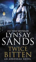 Twice Bitten: An Argeneau Novel by Lynsay Sands Paperback Book