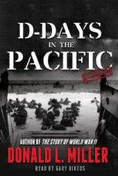 D-Days in the Pacific by Donald L. Miller Paperback Book