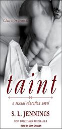 Taint: A Sexual Education Novel by S. L. Jennings Paperback Book