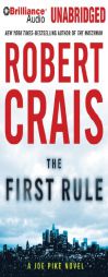 The First Rule (Elvis Cole/Joe Pike Series) by Robert Crais Paperback Book